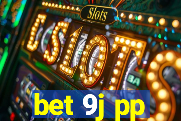 bet 9j pp